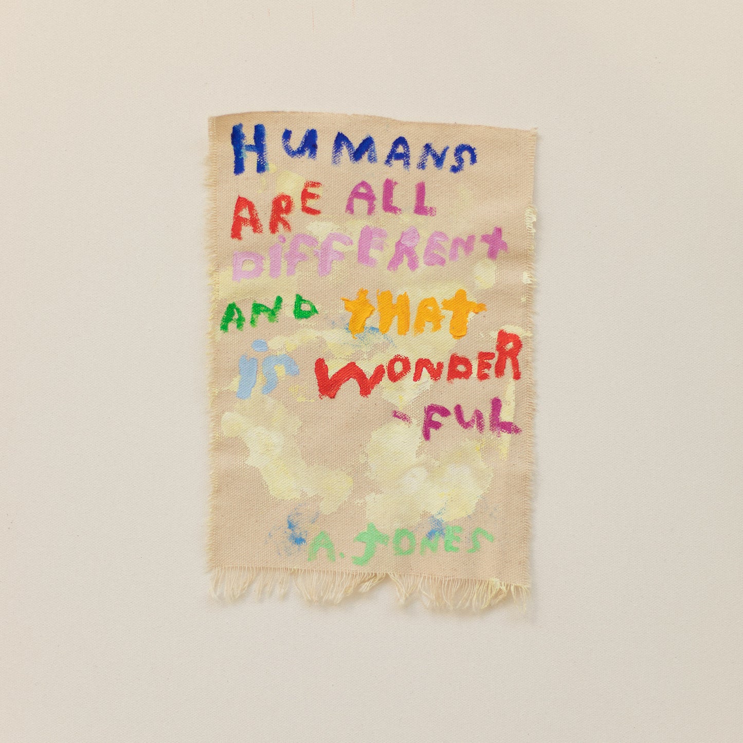 'humans are all different and that is wonderful'