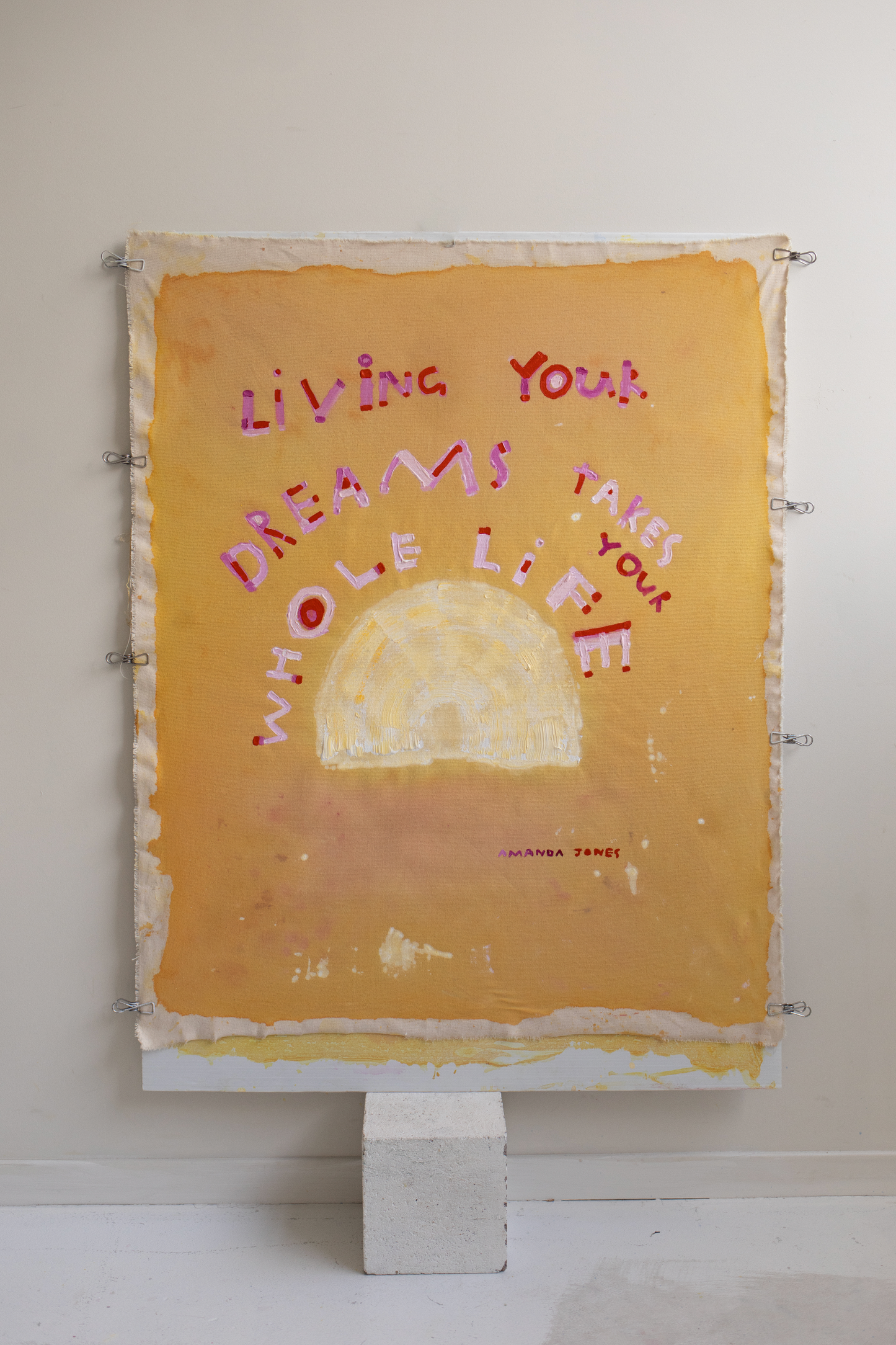 'Living your dreams takes your whole life'