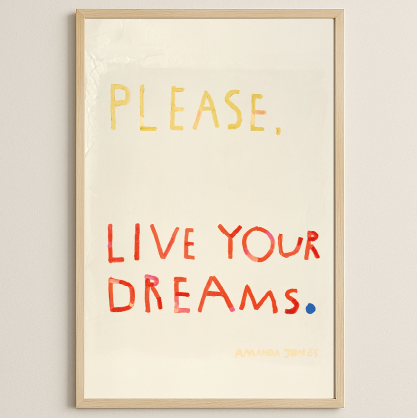 ‘Please, Live Your Dreams’