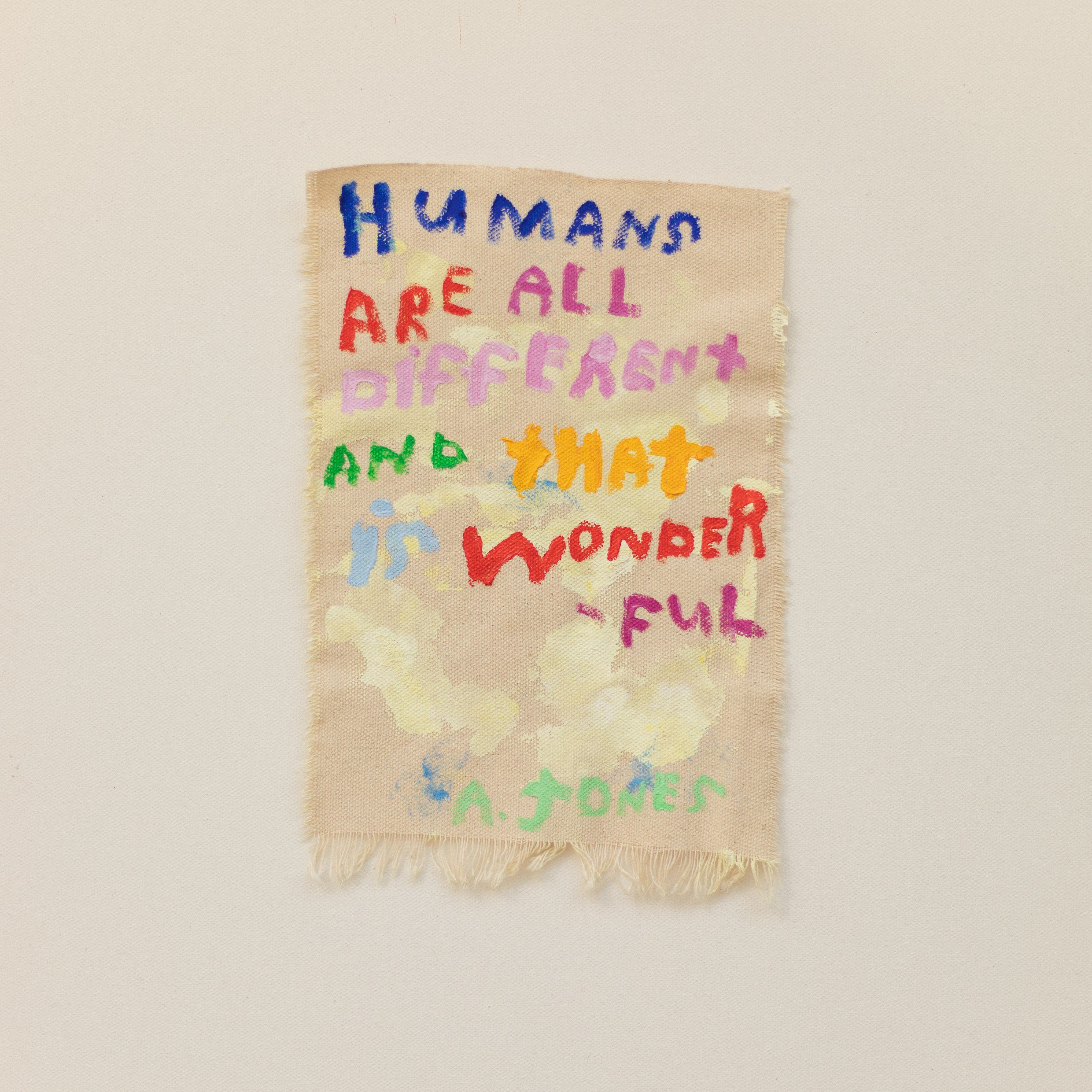 'humans are all different and that is wonderful'