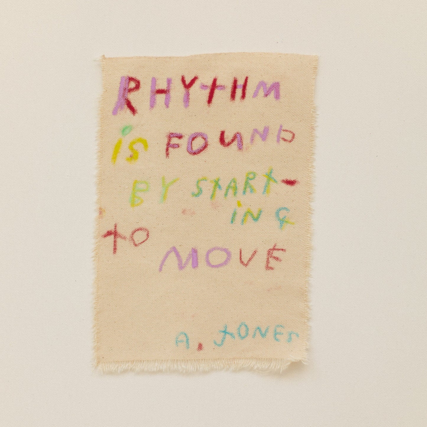 'rhythm is found by starting to move'