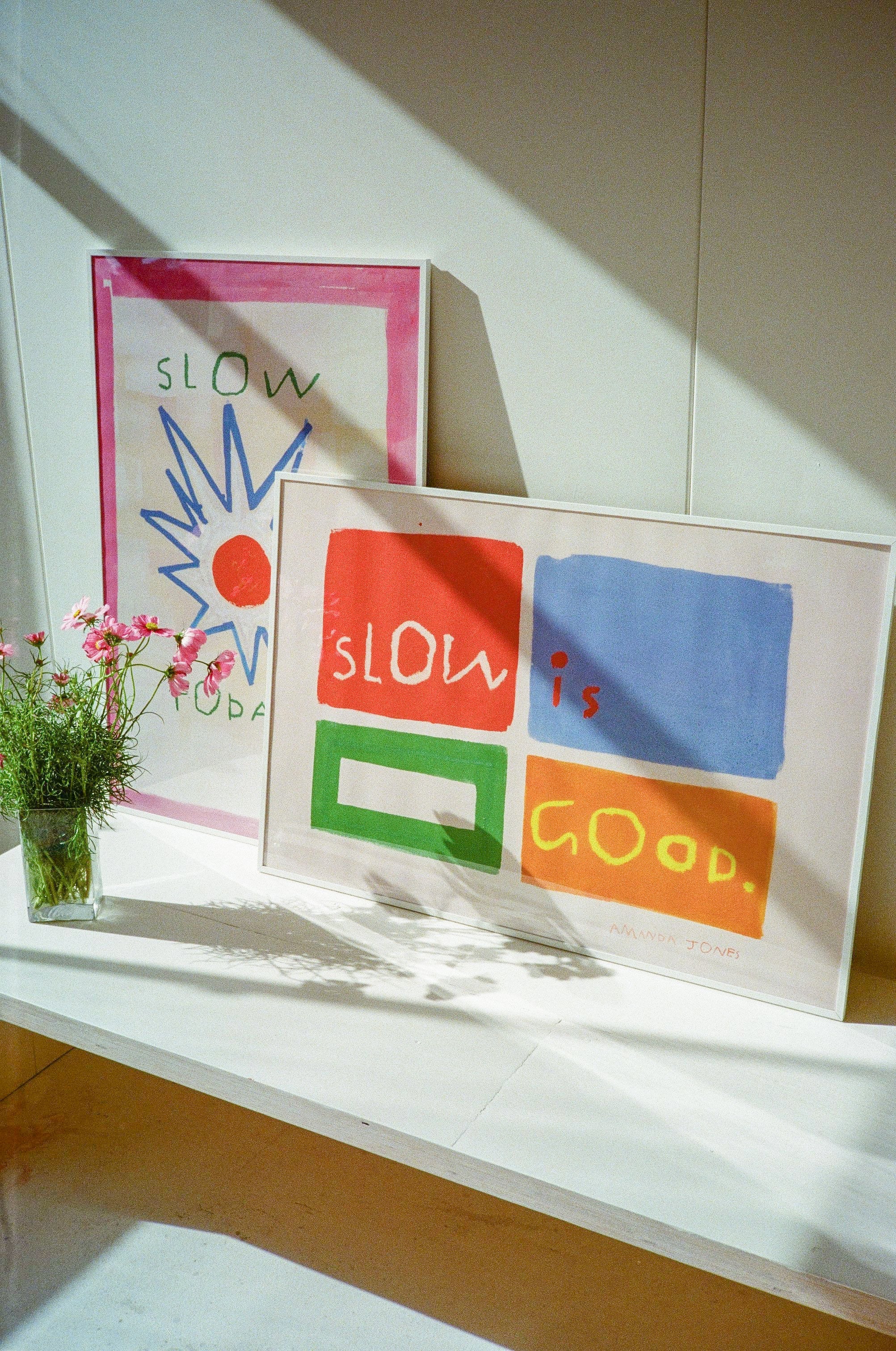 ‘Slow Is Good’