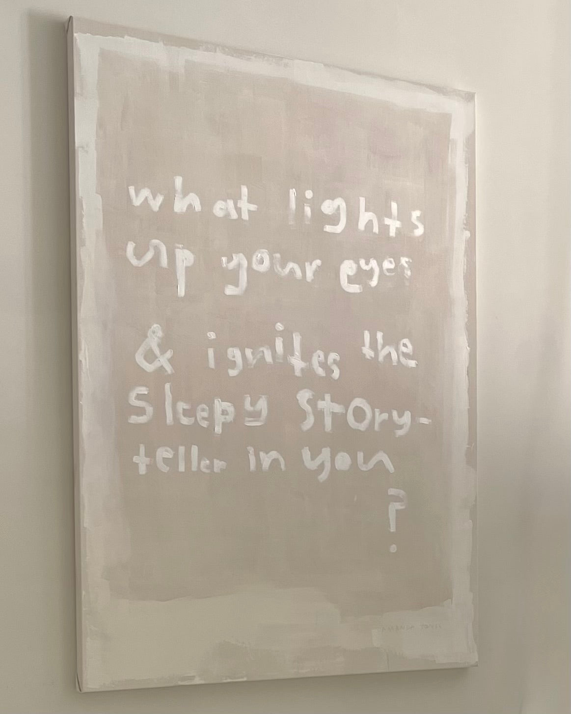 'What lights up your eyes?'