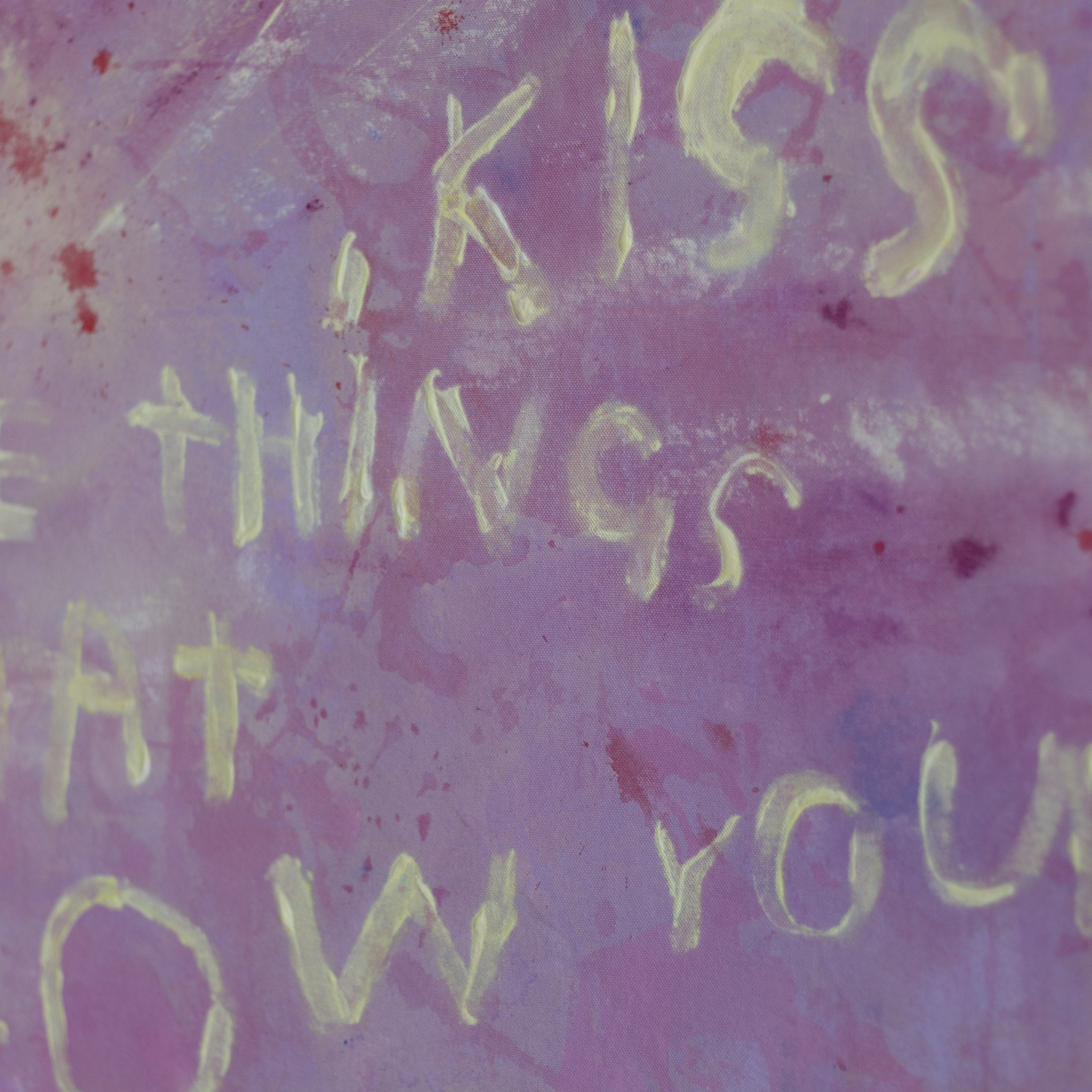 'Kiss the things that slow you down'