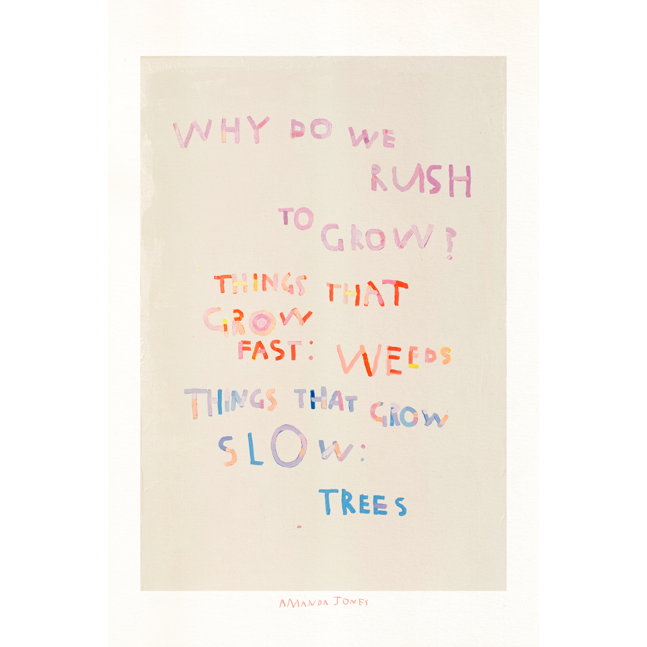 'Why do we rush to grow?'