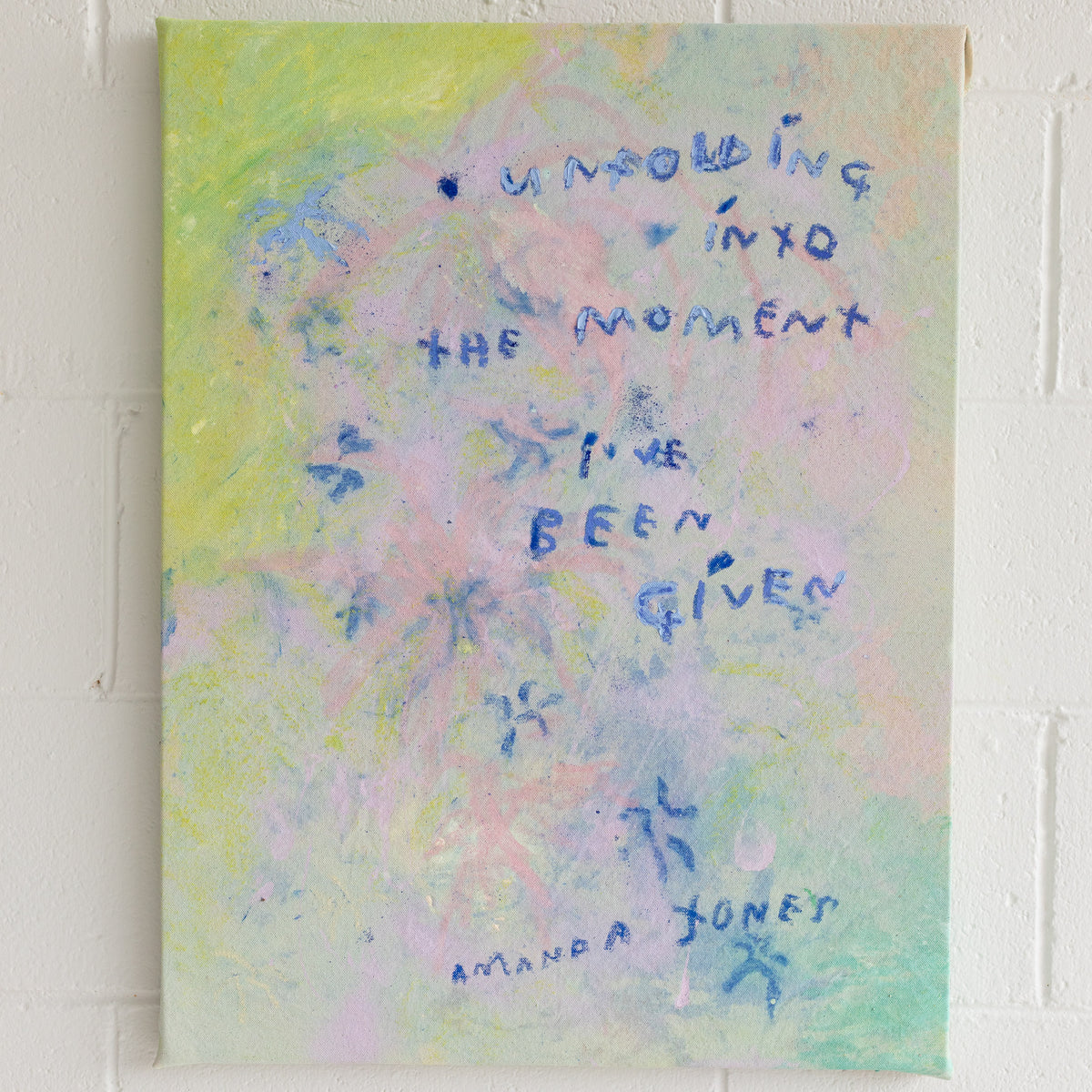 ‘Unfolding into the moment I've been given’