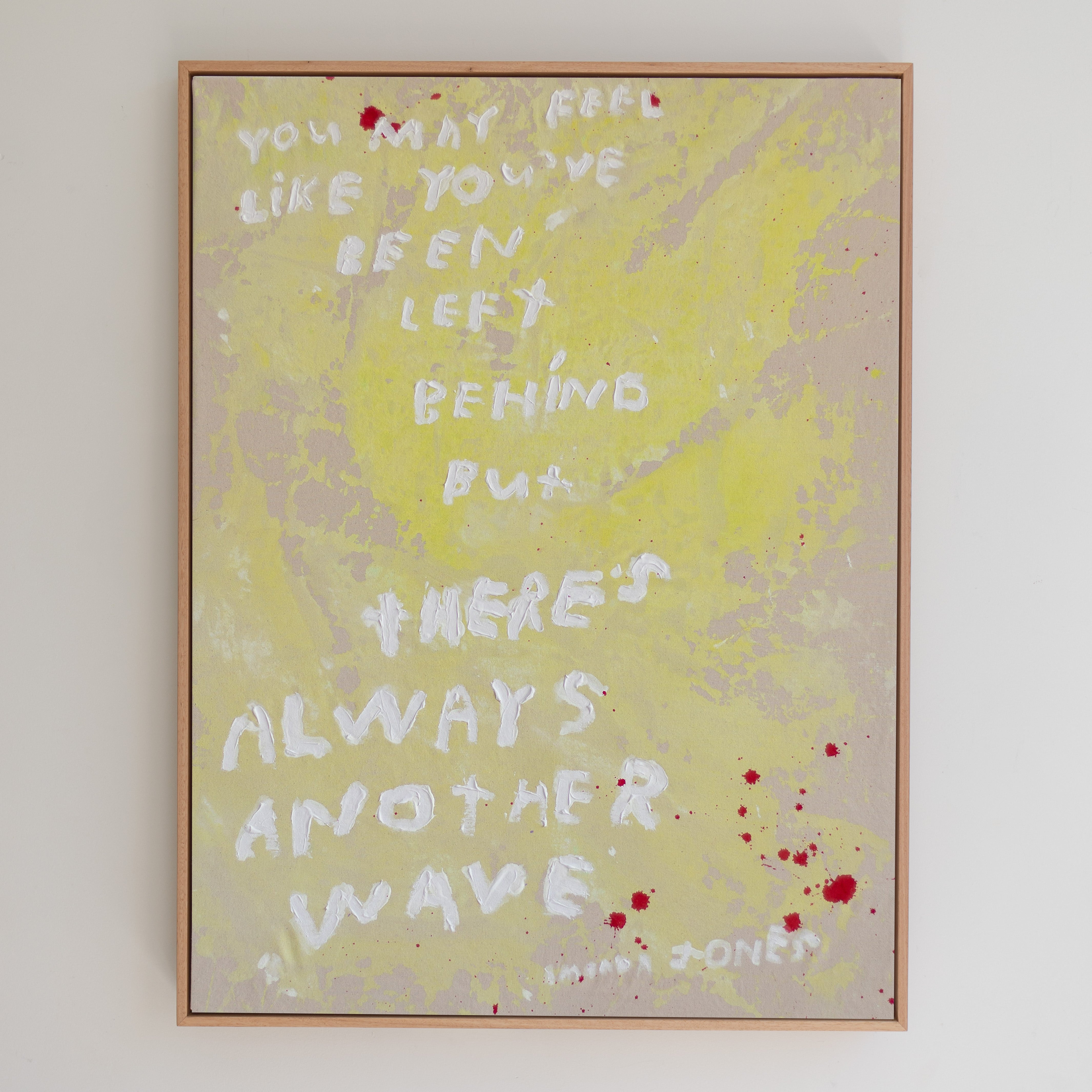 'There's always another wave'