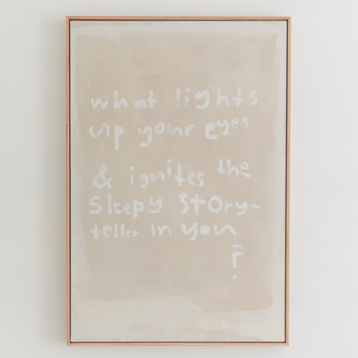 'What lights up your eyes?'