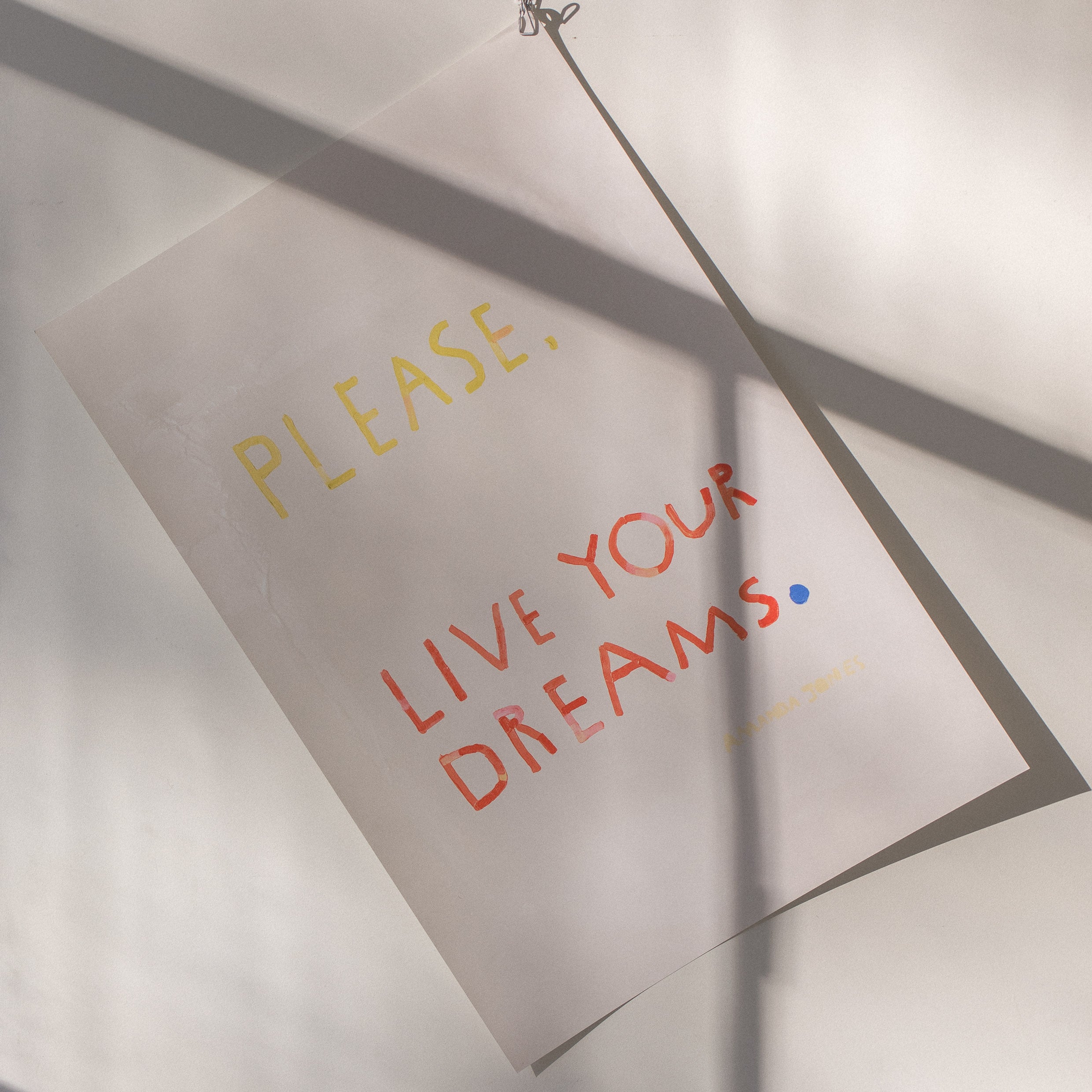 'Please, Live Your Dreams'