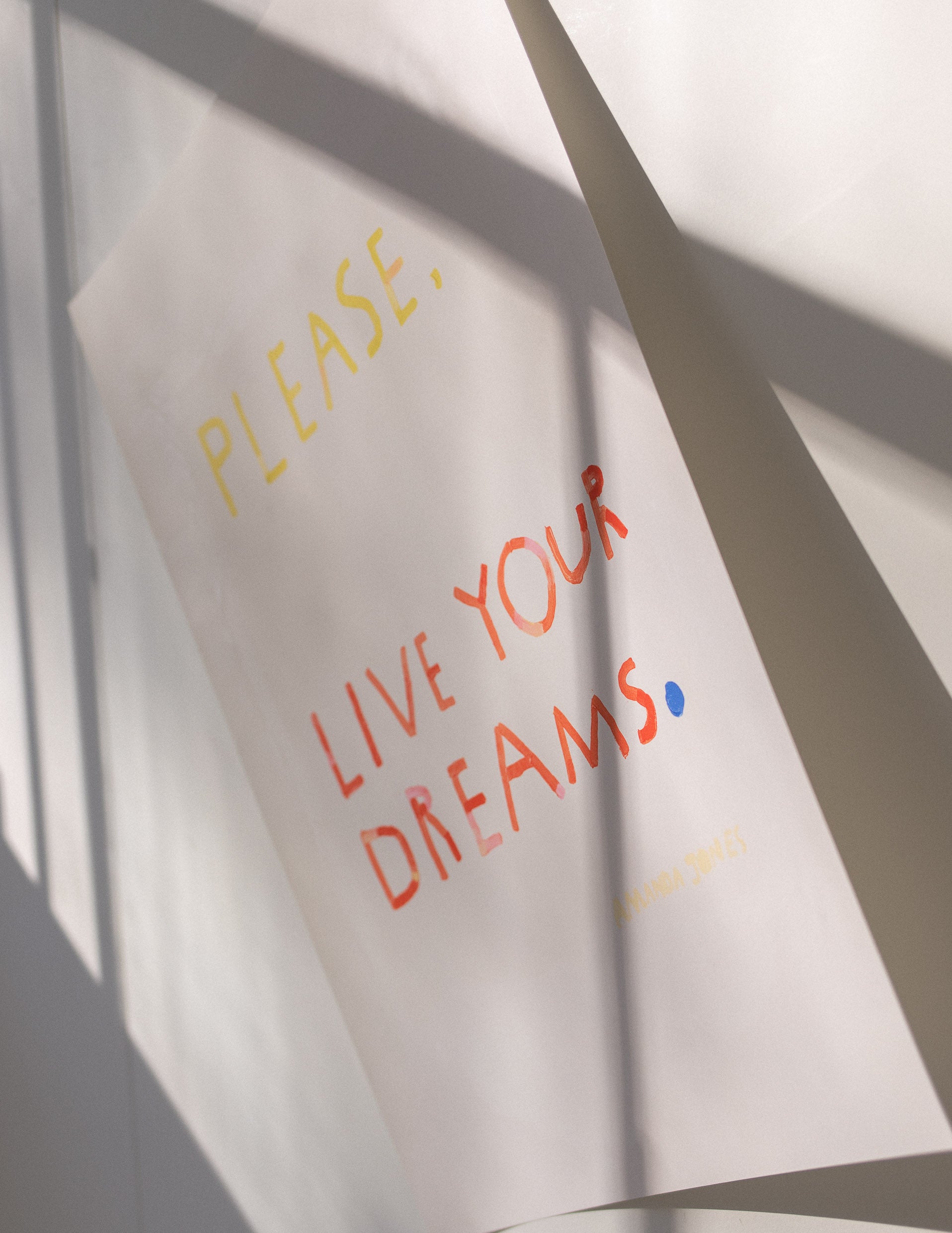 'Please, Live Your Dreams'