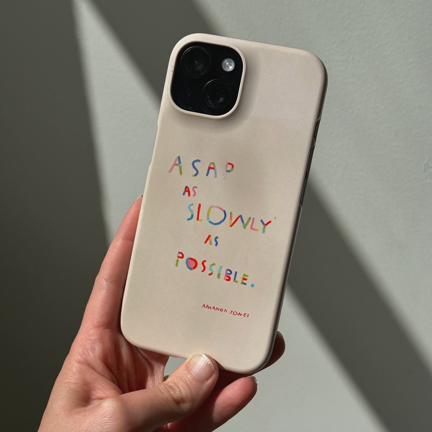 'As Slowly As Possible' iPhone case