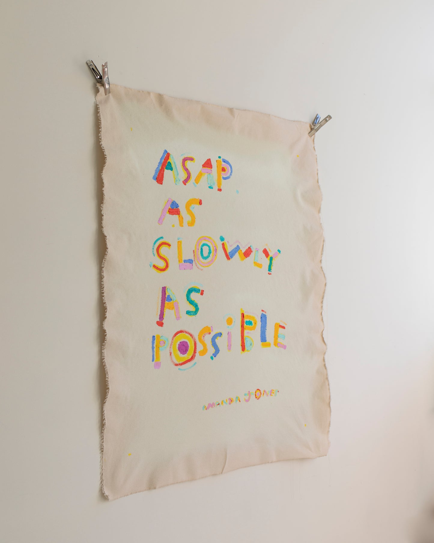 'As Slowly As Possible'