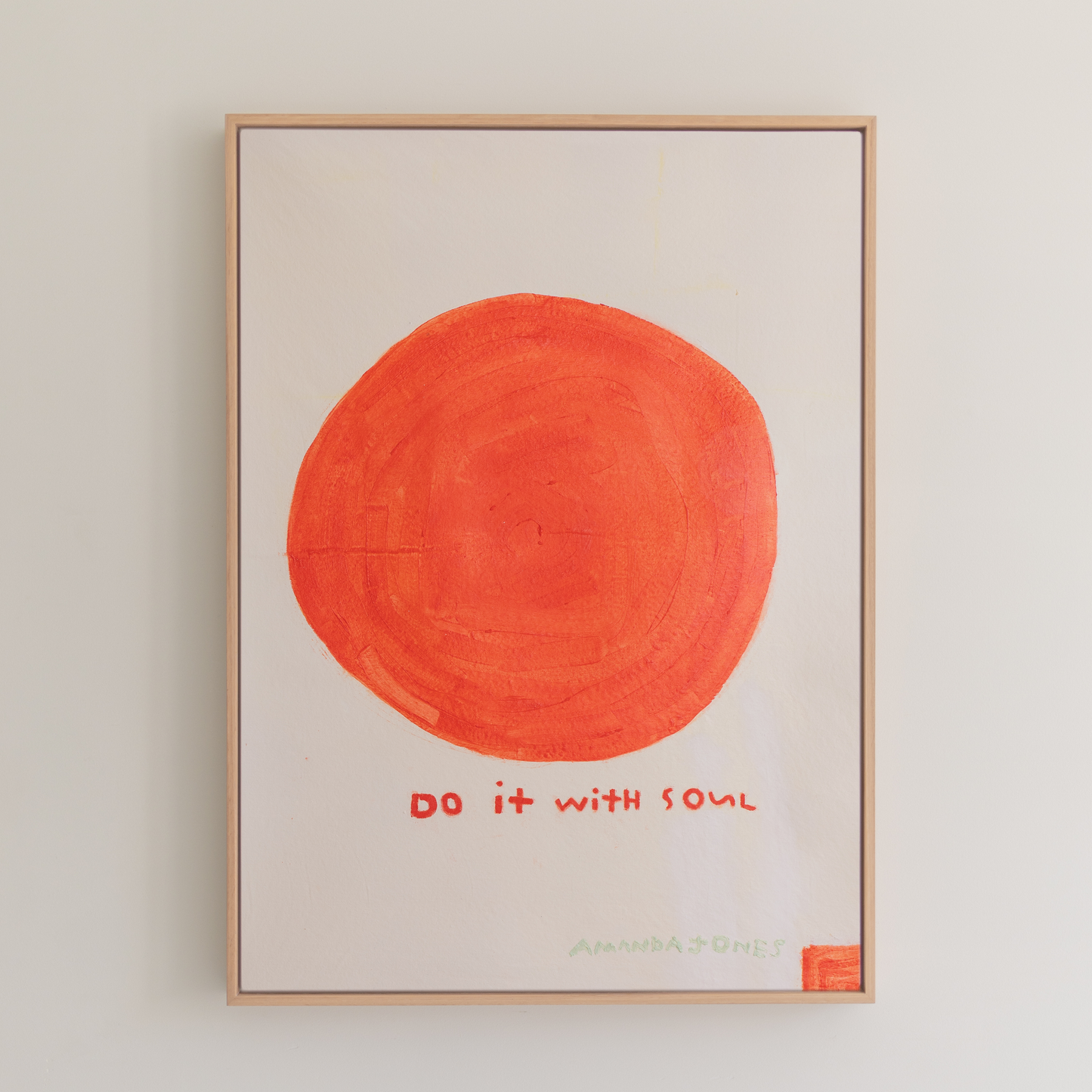 'Do it with soul'
