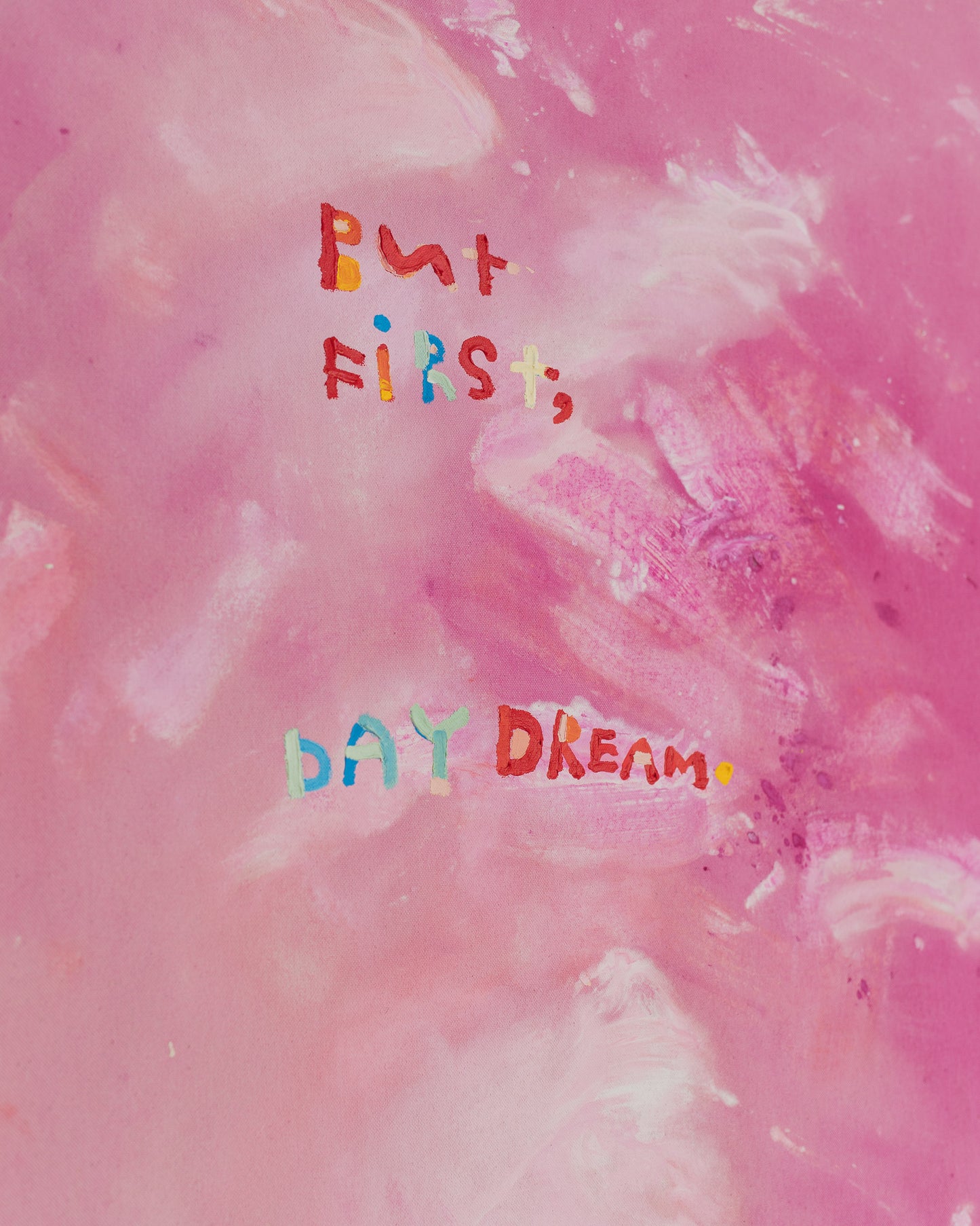 'But first, daydream'