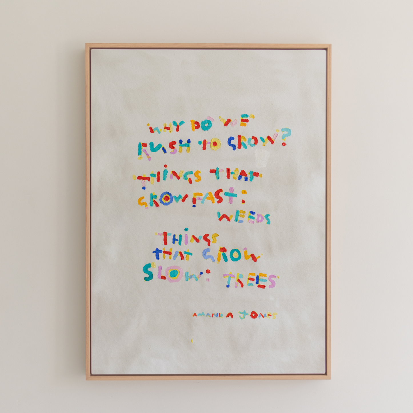 'Why do we rush to grow?'